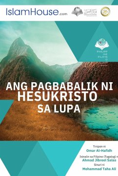 Ang Pagbabalik ni Hesukristo sa Lupa - The Return of Jesus - Omar Al-Hafidh