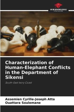 Characterization of Human-Elephant Conflicts in the Department of Sikensi - Atta, Assemien Cyrille-Joseph;Soulemane, Ouattara