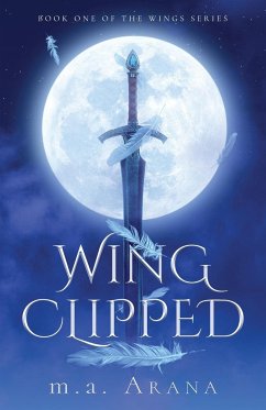 Wing Clipped - Arana, M. A.