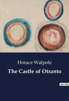 The Castle of Otranto - Walpole, Horace