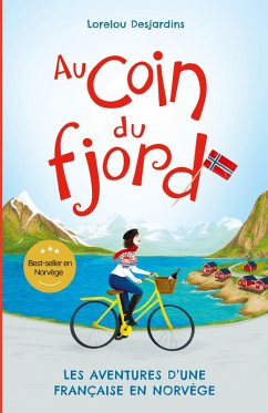 Au coin du fjord - Desjardins, Lorelou