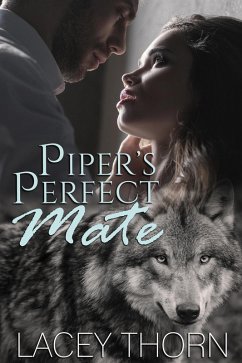 Piper's Perfect Mate (James Pack, #8) (eBook, ePUB) - Thorn, Lacey