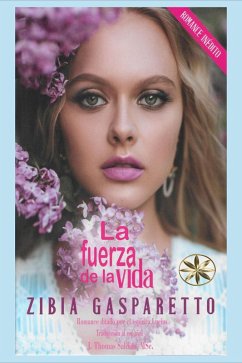 Cover La Fuerza de la Vida (Zibia Gasparetto & Lucius) (eBook, ePUB)