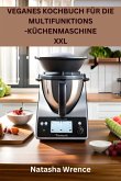 Veganes Kochbuch für die Multifunktions -Küchenmaschine XXL (eBook, ePUB)