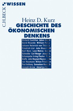Geschichte des ökonomischen Denkens (eBook, PDF) - Kurz, Heinz D.