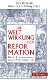 Weltwirkung der Reformation (eBook, PDF)