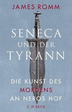 Seneca und der Tyrann (eBook, PDF) - Romm, James