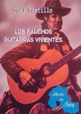 The living guitar-playing gauchos. (eBook, ePUB)
