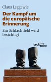 Der Kampf um die europäische Erinnerung (eBook, PDF)