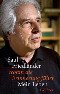 Wohin die Erinnerung führt (eBook, PDF) - Friedländer, Saul