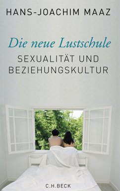 Die neue Lustschule (eBook, PDF) - Maaz, Hans-Joachim