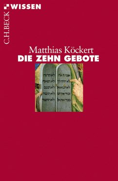 Die Zehn Gebote (eBook, PDF) - Köckert, Matthias