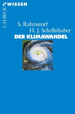 Der Klimawandel (eBook, PDF) - Rahmstorf, Stefan; Schellnhuber, Hans Joachim