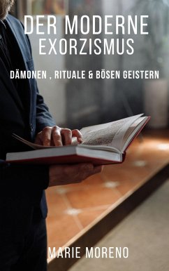 Der moderne Exorzismus (eBook, ePUB) - Moreno, Marie