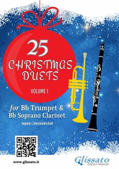 Trumpet and Clarinet book: 25 Christmas duets volume 1 (eBook, ePUB) - Wolfgang Amadeus Mozart; Alfonso Maria de Liguori; George Friedrich Handel; Carols, Christmas; Brahms, Johannes