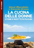 La cucina delle donne (eBook, ePUB)