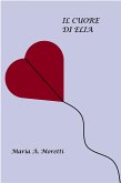 Il cuore di Elia (eBook, ePUB)