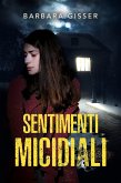 Sentimenti micidiali (eBook, ePUB)