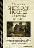 Sherlock Holmes e il necrofilo di Chelsea (eBook, ePUB)