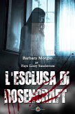 L'Esclusa di Rosencraft (eBook, ePUB)