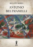 Antonio Beltramelli (eBook, ePUB)