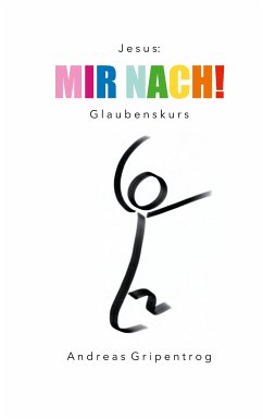 Mir nach! (eBook, ePUB) - Gripentrog, Andreas
