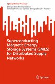 Superconducting Magnetic Energy Storage Systems (SMES) for Distributed Supply Networks (eBook, PDF)