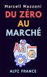 Du Zéro Au Marché (Collection... - Bild 1
