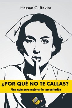 ¿Por qué no te callas? (eBook, ePUB) - Rakim, Hassan G.