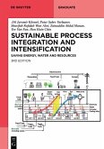 Sustainable Process Integration and Intensification (eBook, ePUB)