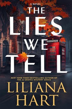 The Lies We Tell (eBook, ePUB) - Hart, Liliana