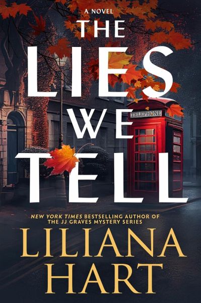 The Lies We Tell (eBook, ePUB) The Lies We Tell (eBook, ePUB)