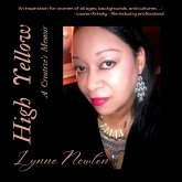 High Yellow: A Creative's Memoir (eBook, ePUB) High Yellow: A Creative's Memoir (eBook, ePUB)