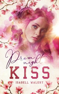 Promnight Kiss (eBook, ePUB) - Walery, Isabell