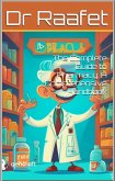 The Complete Guide to Pharmacy: A Comprehensive Handbook (eBook, ePUB)