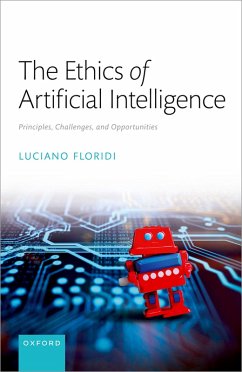 The Ethics of Artificial Intelligence (eBook, ePUB) - Floridi, Luciano