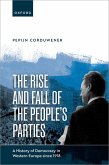 The Rise and Fall of the People's Parties (eBook, ePUB)