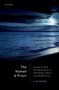 The Human A Priori (eBook, ePUB) - Moore, A. W.