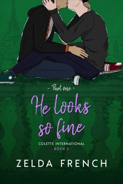 He Looks So Fine: Part One (Colette International, #3) (eBook, ePUB) Cover He Looks So Fine: Part One (Colette International, #3) (eBook, ePUB)