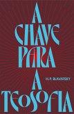 A chave para a teosofia (eBook, ePUB)