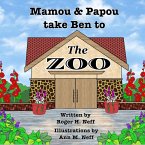 Mamou & Papou Take Ben to the Zoo (eBook, ePUB)