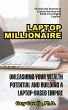 Laptop Millionaire: Unleashing Your... - Bild 1