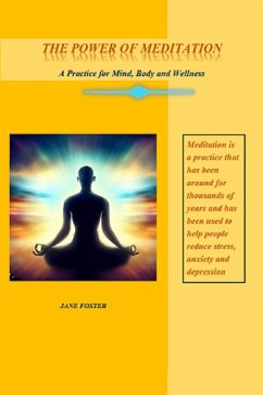 Cover The Power of Meditation: A Practice for Mind, Body and Wellness (eBook, ePUB)