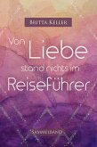 Von Liebe stand nichts im Reiseführer (eBook, ePUB)