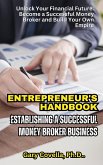 Entrepreneur's Handbook: Establishing a Successful Money Broker Business (eBook, ePUB)