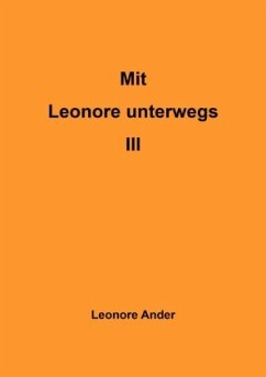 Mit Leonore unterwegs III - Ander, Leonore