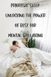 Prioritize Sleep: Unlocking the Power... - Bild 1