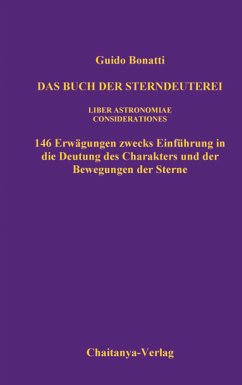 Das Buch der Sterndeuterei (Liber Astrologiae) - Bonatti, Guido
