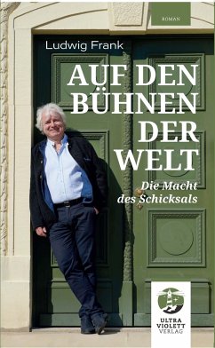 Auf den Bühnen der Welt - Frank, Ludwig