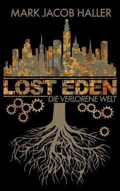 LOST EDEN - Die verlorene Welt - Haller, Mark Jacob